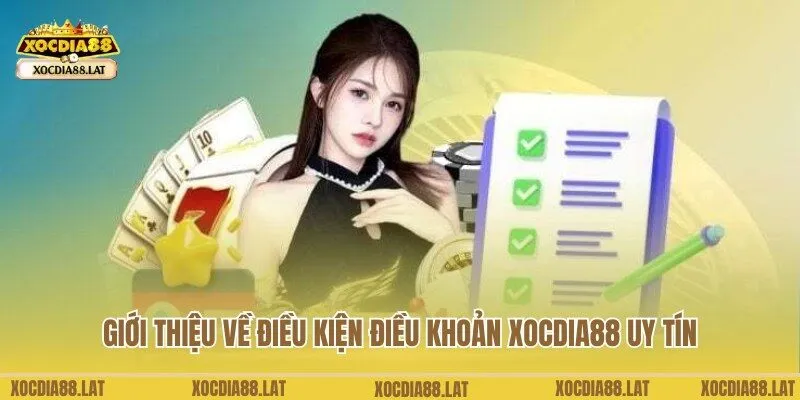 Nguyên tắc điều kiện điều khoản do Xocdia88 ban hành chặt chẽ